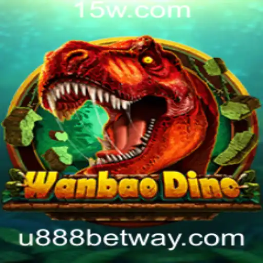 Descubra o Fascinante Mundo de WanBaoDino com U888bet